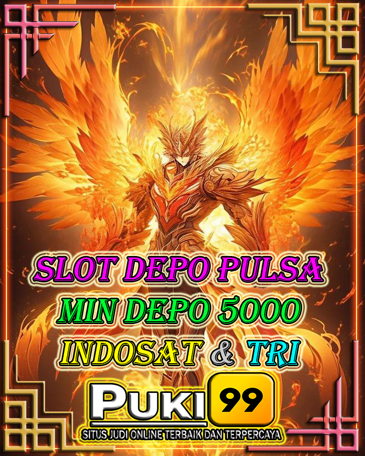 Bandar Slot Untuk Maxwin | Slot Pulsa Indosat & Tri hanya 5000 Tanpa Potongan Ori di PUKI99